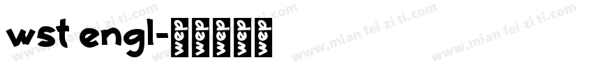 wst engl字体转换